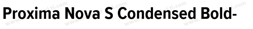 Proxima Nova S Condensed Bold字体转换